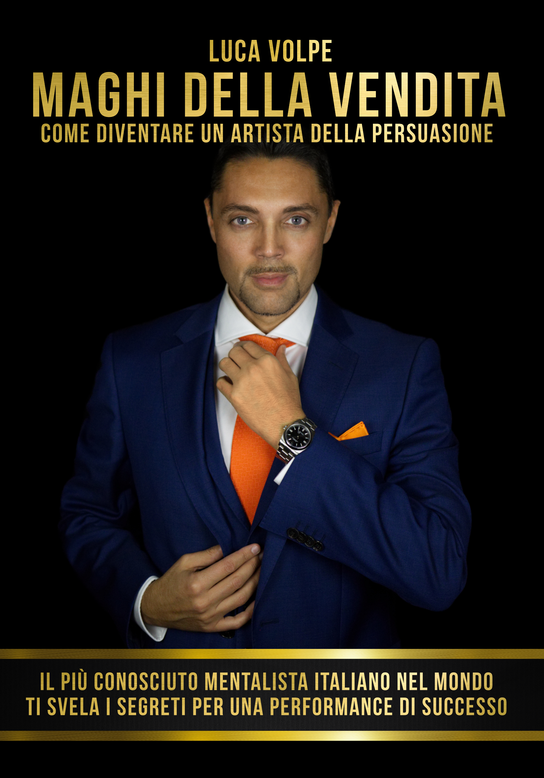 Copertina del libro Maghi della Vendita di Luca Volpe Copertina del libro Maghi della Vendita di Luca Volpe